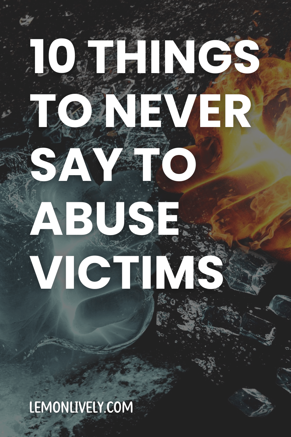 Post thumbnail for 10 things to never say to abuse victims