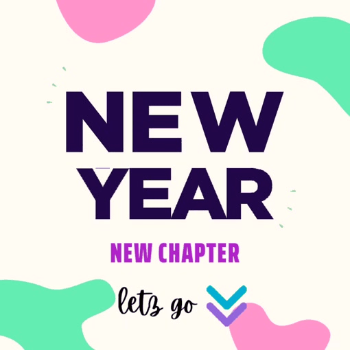 New year, new chapter. Letz go